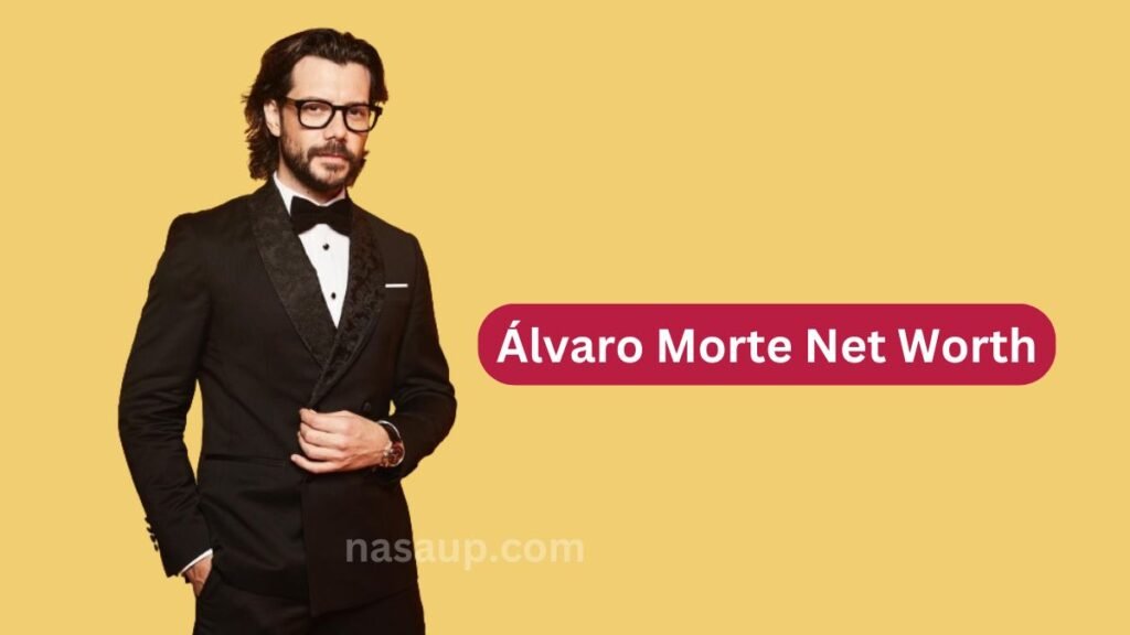 Álvaro Morte Net Worth