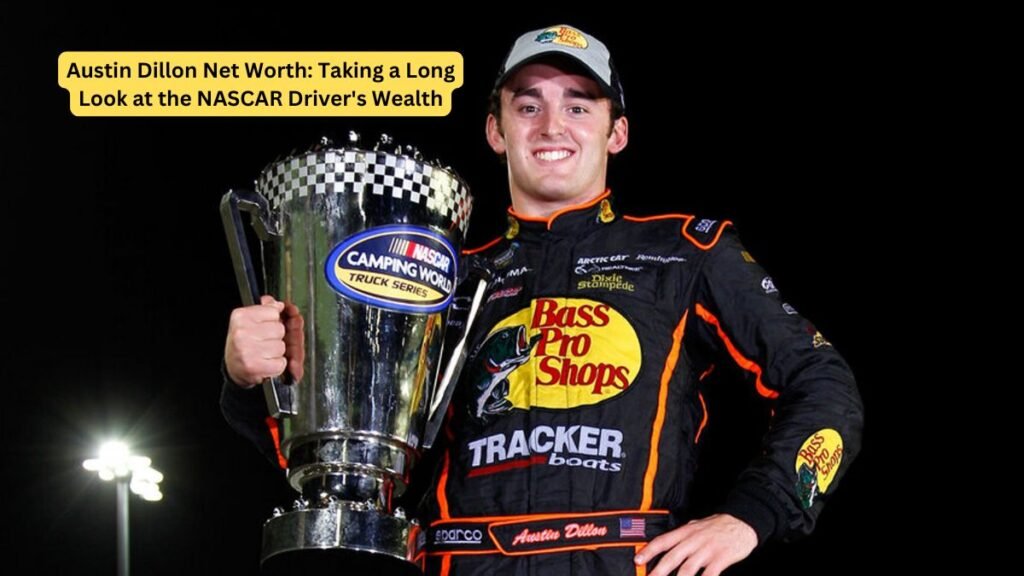 Austin Dillon Net Worth